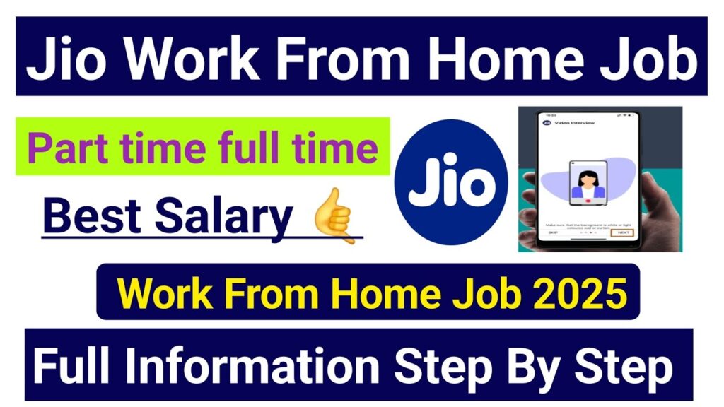 Jio Work From Home Jobs 2025